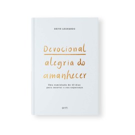 Devocional Alegria do Amanhecer � Deive Leonardo