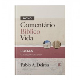Novo Coment�rio B�blico Vida � Lucas Pablo A. Daires