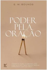 Livro Poder pela Ora��o Edward Mckendree Bounds