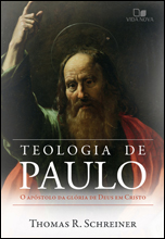 Teologia de Paulo - Thomas R. Schreiner