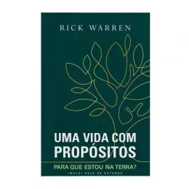 Uma Vida Com Propositos - inclui guia de Estudos