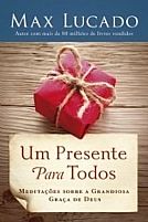 Um Presente Para Todos  Max Lucado