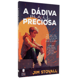 Livro A D�diva Mais Preciosa Jim Stovall
