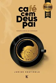 Devocional Caf� com Deus Pai 2023 Junior Rostilha
