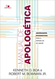 Manual de apolog�tica Kenneth D. Boa Robert M. Bowman Jr.
