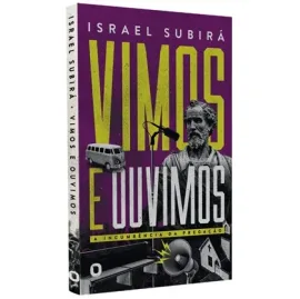 Vimos e Ouvimos - Israel Subir�