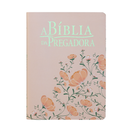 A Bíblia da Pregadora Grande RA - Capa Flores Rosa/Verde