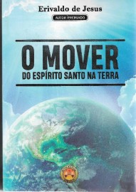 O Mover do Espirito Santo Erivaldo de Jesus