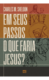 Em Seus Passos O Que Faria Jesus  Charles 