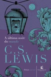 Ultima Noite Do Mundo  C. S. Lewis Capa Dura