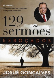 129 Sermes Esboados  Josue Gonalves