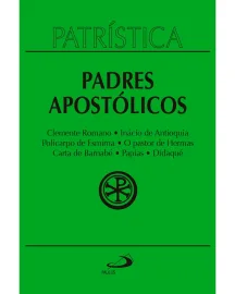 Livro Patristica Padres Apostolicos  vol 1