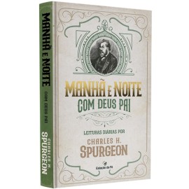 Manh� e Noite com Deus Pai  Charles Spurgeon Capa Brochura