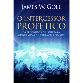 Intercessor Profetico  James W. Goll 