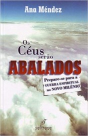 Ceus Ser�o Abalados - Ana Mendez