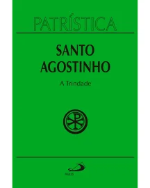 Patristica a Trindade vol-7 Santo Agustinho