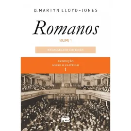 Romanos - vol. 1 - Evangelho de Deus (nova edi��o)