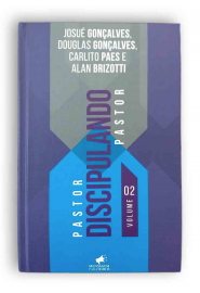 Pastor discipulando pastor - volume 2