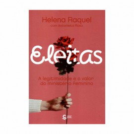 Eleitas  Helena Raquel Antonieta Rosa