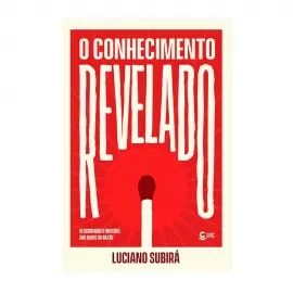 O Conhecimento Revelado - Luciano Subir