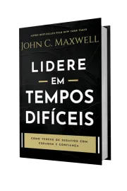 Lideres em Tempos Dif�ceis John C. Maxwell