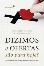 Dizimos E Ofertas S�o Para Hoje  Hernandes