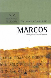 Marcos Comentario Expositivos-  Hernandes Dias Lopes