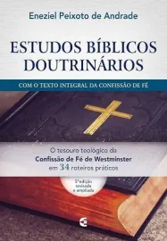 Estudos b�blicos doutrin�rios - Eneziel Peixoto de Andrade
