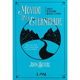 Movido Pela Eternidade  John Bevere