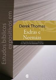 Estudos B�blicos Expositivos Em Esdras E Neemias Derek Thomas