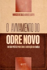 O Avivamento do Odre Novo Marcos de Souza Borges (Coty)