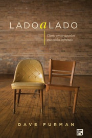 Lado A Lado  Como Amar Aqueles  Deve Furman
