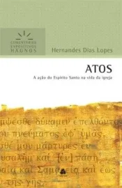 Atos Comentarios Expositivos  Hernandes Dias Lopes