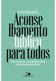 Aconselhamento b�blico para todos Franck Neuwirth