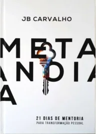 Metanoia � 21 Dias De Mentoria