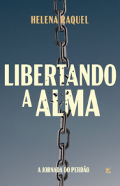 Libertando a Alma Helena Raquel