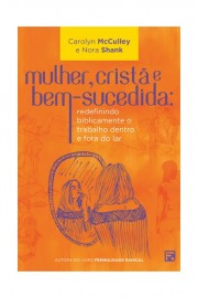 Mulher, Crist e Bem-sucedida CAROLYN MCCULLEY