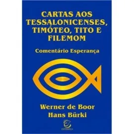  Coment�rio Cartas Aos Tessalonicenses, Timoteo, Tito E Filemon