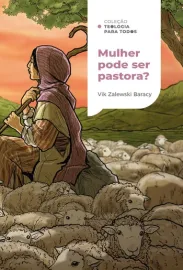 Mulher pode ser pastora Viktorya Zalewski