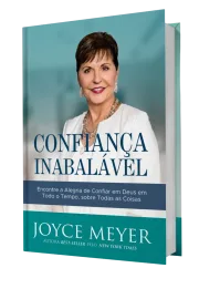 Confianca Inabalavel - Joyce Meyer