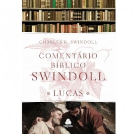 Coment�rio B�blico Swindoll Lucas Charles R. Swindoll