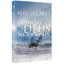 Ouvindo Deus na Tormenta Max Lucado