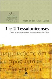 Comentario 1 e 2 Tessalonicenses Hernandes dias Lopes
