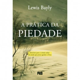 Prtica da piedade, A Lewis Bayly