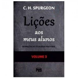 Lies aos meus alunos (vol. 3)  C. H.n Spurgeon
