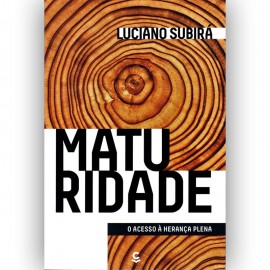 Livro Maturidade Luciano Subira