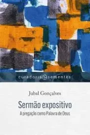 Serm�o expositivo Jubal Gon�alves