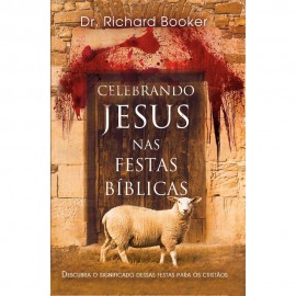 Celebrando Jesus Nas Festas B�blicas - Booker, Richard