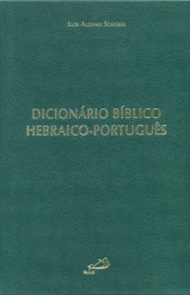 Dicionário Bíblico Hebraico-Português Luís Alonso Schokel
