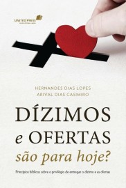Dizimos E Ofertas S�o Para Hoje  Hernandes